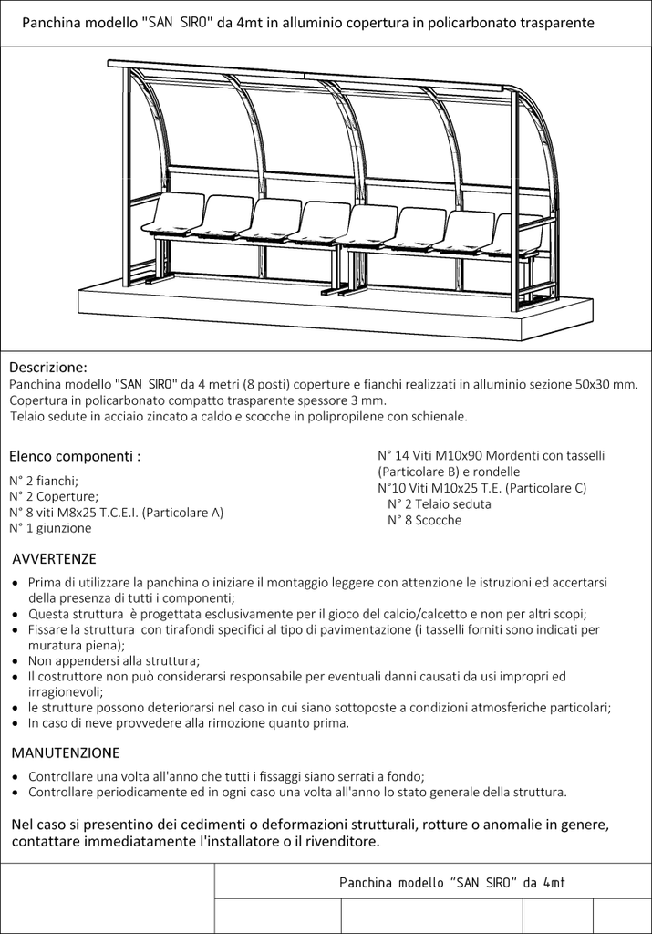 SCheda tecnica panchina modello San Siro da 4 metri in alluminio, copertura in policarbonato trasparente 8 posti