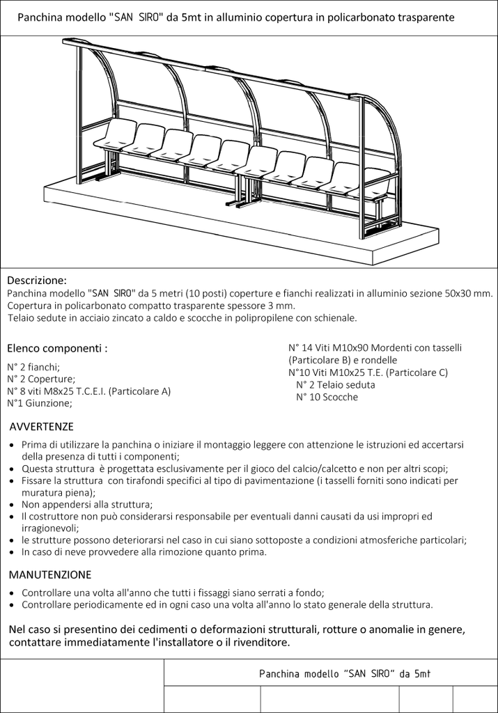 Scheda tecnica panchina modello San Siro da 5 metri in alluminio, copertura in policarbonato trasparente 10 posti