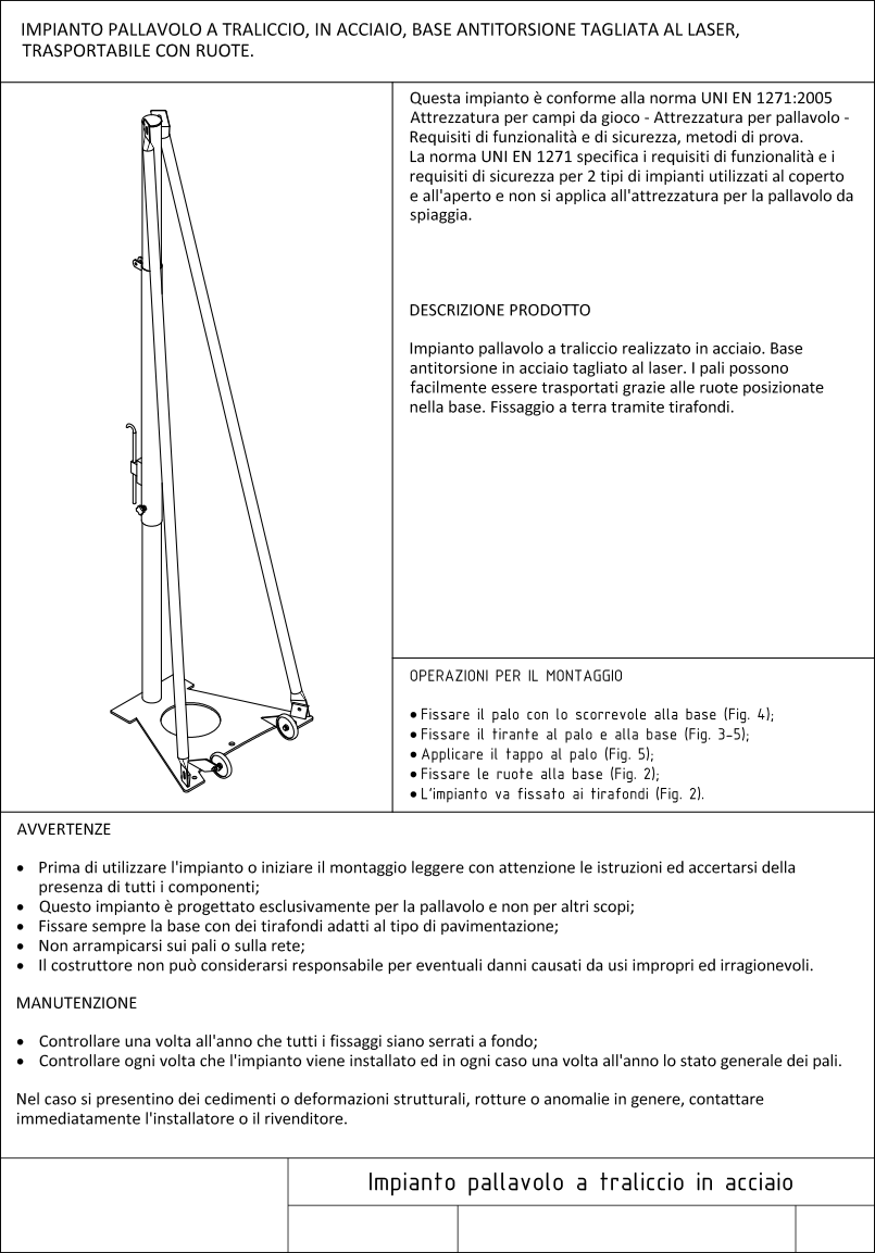 Scheda tecnica impianto da pallavolo a traliccio in acciaio con ruote anche per uso tennis